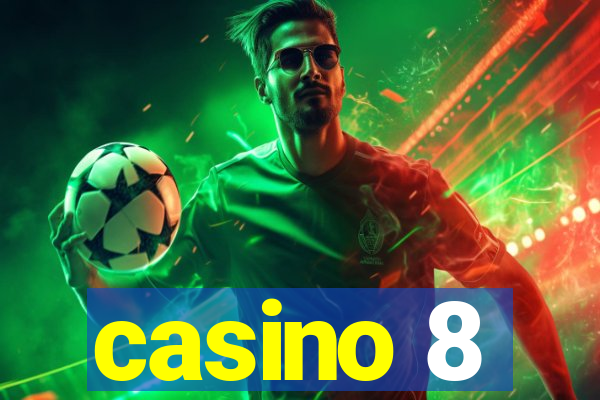 casino 8